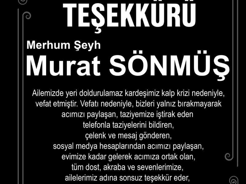 SÖNMÜŞ AİLESİ'NDEN TEŞEKKÜR